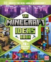 The Minecraft ideas book : create the real world in Minecraft