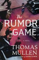 The rumor game : a novel