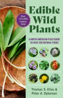 Edible wild plants : a North American field guide to over 200 natural foods