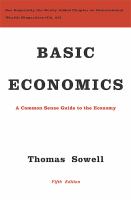 Basic economics : a Common Sense Guide to the Economy