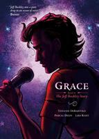 Grace : the Jeff Buckley story