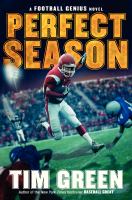 Perfect season : a football genius novel