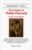 Enigma of Polly Parrott : an Iowa City original