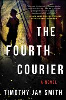 The fourth courier : a novel