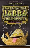 The surprise attack of Jabba the Puppett : an Origami Yoda book