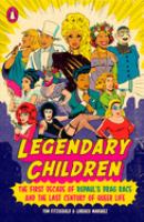 Legendary children : the first decade of RuPaul's drag race and the last century of queer life