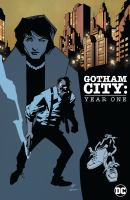 Gotham City, year one
