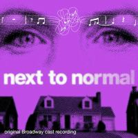 Next to normal : original Broadway cast recording