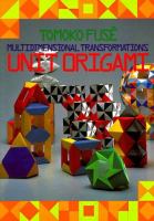 Unit origami : multidimensional transformations