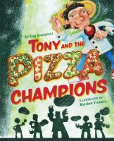 Tony and the pizza champions