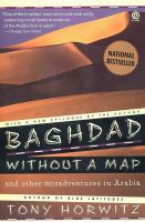 Baghdad without a map, and other misadventures in Arabia