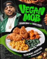 Vegan mob : vegan BBQ & soul food