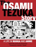 The Osamu Tezuka story : a life in manga and anime