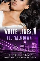 White lines III : all falls down