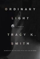 Ordinary light : a memoir