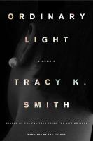 Ordinary light : a memoir
