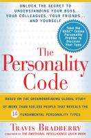 The personality code : unlock the secret to understanding your boss, your colleagues, your friends-- and yourself