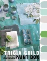 Tricia Guild, paint box : 45 palettes for choosing color, texture and pattern