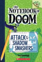 Attack of the shadow smashers