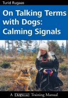 On talking terms with dogs : calming signals