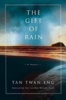 The gift of rain