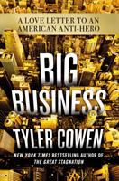 Big business : a love letter to an American anti-hero