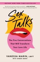Sex talks : the five conversations that will transform your love life