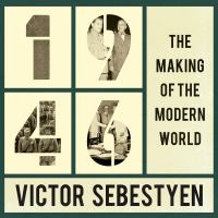 1946 : the making of the modern world