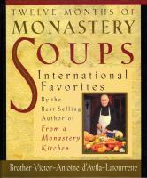 Twelve months of monastery soups