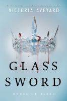 Glass sword : kneel or bleed