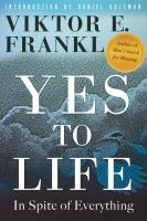 Yes to life : in spite of everything