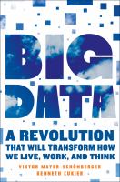 Big data : a revolution that will transform how we live, work, and think