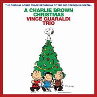 A Charlie Brown Christmas : the original sound track recording of the CBS Television special