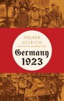 Germany 1923 : hyperinflation, Hitlers putsch, and democracy in crisis