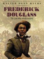 Frederick Douglass : the lion who wrote history