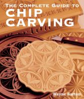 The complete guide to chip carving