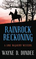 Rainrock reckoning