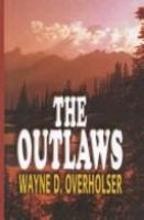 The outlaws : a western story