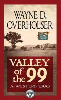 Valley of the 99 : a western duo