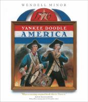 Yankee Doodle America : the spirit of 1776 from A to Z