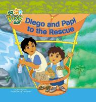 Diego and Papi to the rescue