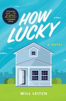 How lucky : a novel