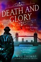 Death and glory / Will Thomas