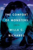 The comfort of monsters : a novel