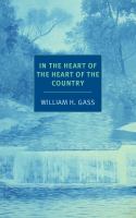 In the heart of the heart of the country : and other stories