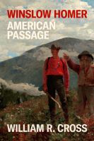 Winslow Homer : American passage