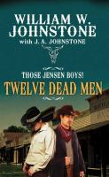 Those Jensen boys!. Twelve dead men