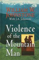 Violence of the mountain man