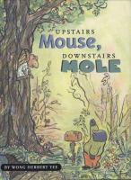 Upstairs Mouse, downstairs Mole