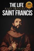 Life and prayers of Saint Francis of Assisi